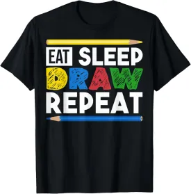 Sketch Artists Drawing Artists Eat Sleep Draw Repeat Drawers T-Shirt